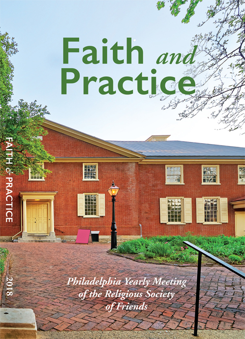 Faith & Practice Release Celebration is Saturday July 28th at Annual Sessions