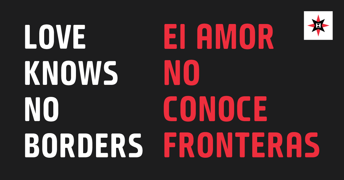 “Love Knows No Borders” Witness
