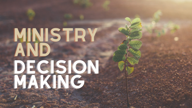 Quaker Traditions Series: Part IV – Ministry and Decision Making